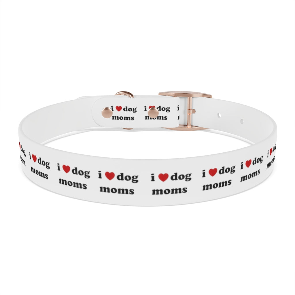 I Heart Dog Moms Dog Collar