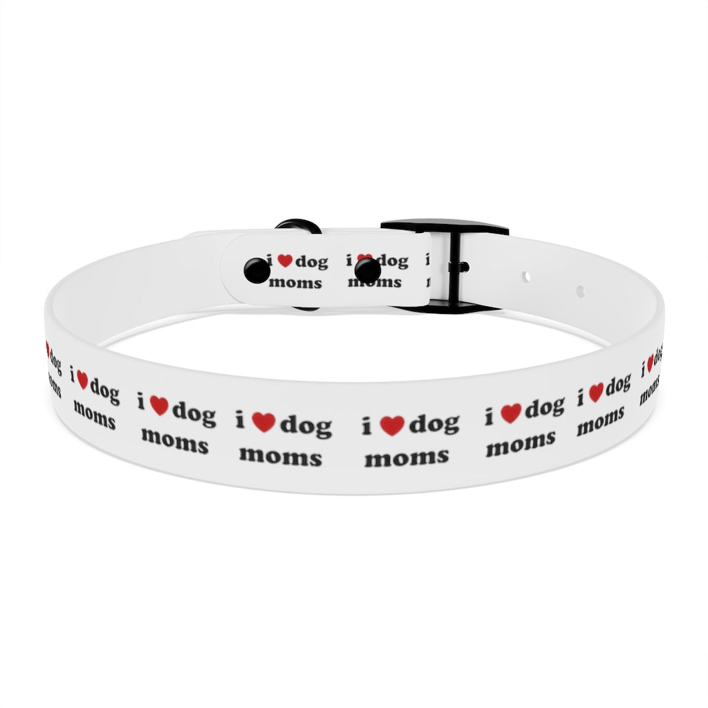 I Heart Dog Moms Dog Collar