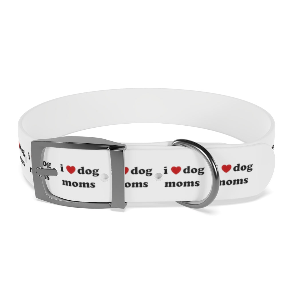 I Heart Dog Moms Dog Collar